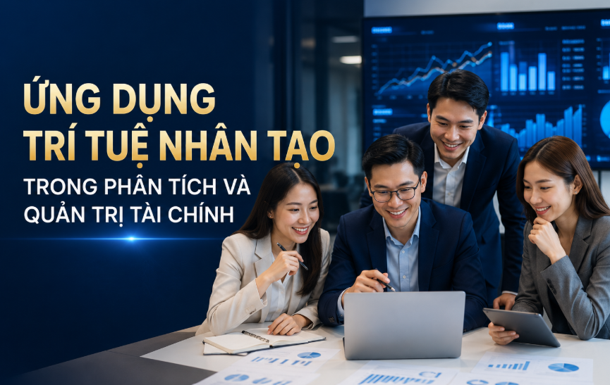 TRÍ TUỆ NHÂN TẠO TRONG PHÂN TÍCH VÀ QUẢN TRỊ TÀI CHÍNH 1 AI tài chính, ChatGPT tài chính, AI phân tích dữ liệu tài chính