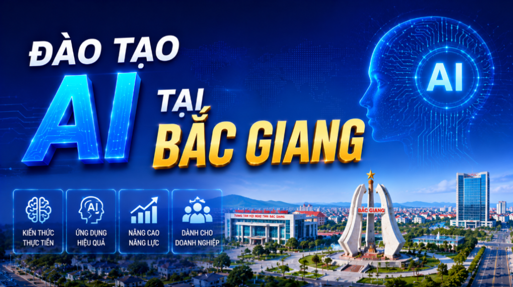 ĐÀO TẠO AI TẠI BẮC GIANG 1 Đào tạo AI tại Bắc Giang được xây dựng theo hướng thực chiến, tập trung vào khả năng ứng dụng trực tiếp vào công việc hàng ngày, giúp đội ngũ nhân sự nhanh chóng làm chủ công cụ AI mà không cần nền tảng công nghệ chuyên sâu.