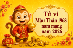 Tử vi Mậu Thân 1968 nữ mạng năm 2026