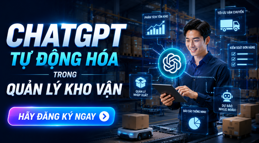 CHATGPT TỰ ĐỘNG HÓA QUẢN LÝ KHO VẬN 1 AI kho vận, ChatGPT logistics, quản lý kho thông minh, tự động hóa kho hàng, ứng dụng AI trong chuỗi cung ứng, AI cho logistics, ChatGPT quản lý kho, chuyển đổi số kho vận