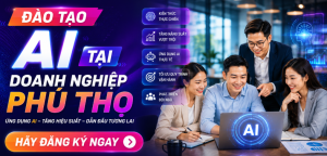 Đào tạo AI tại Phú Thọ dành cho doanh nghiệp, cơ quan, tổ chức và cá nhân muốn ứng dụng trí tuệ nhân tạo vào công việc thực tế. Chương trình tập trung vào ChatGPT, các công cụ AI hiện đại và các giải pháp tự động hóa giúp nâng cao năng suất làm việc, tối ưu quy trình vận hành và thúc đẩy chuyển đổi số.