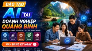 Đào tạo AI tại Quảng Bình dành cho doanh nghiệp, cơ quan, tổ chức và cá nhân muốn ứng dụng trí tuệ nhân tạo vào công việc thực tế. Chương trình tập trung vào ChatGPT, các công cụ AI hiện đại và các giải pháp tự động hóa giúp nâng cao năng suất làm việc, tối ưu quy trình vận hành và thúc đẩy chuyển đổi số.