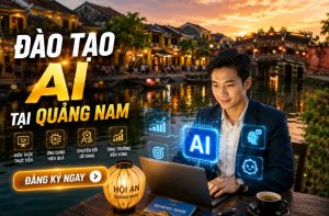 Đào tạo AI tại doanh nghiệp Quảng Nam dành cho doanh nghiệp, cơ quan, tổ chức và cá nhân muốn ứng dụng trí tuệ nhân tạo vào công việc thực tế. Chương trình tập trung vào ChatGPT, các công cụ AI hiện đại và các giải pháp tự động hóa giúp nâng cao năng suất làm việc, tối ưu quy trình vận hành và thúc đẩy chuyển đổi số.