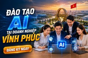 Đào tạo AI tại Vĩnh Phúc dành cho doanh nghiệp, cơ quan, tổ chức và cá nhân muốn ứng dụng trí tuệ nhân tạo vào công việc thực tế. Chương trình tập trung vào ChatGPT, các công cụ AI hiện đại và các giải pháp tự động hóa giúp nâng cao năng suất làm việc, tối ưu quy trình vận hành và thúc đẩy chuyển đổi số.